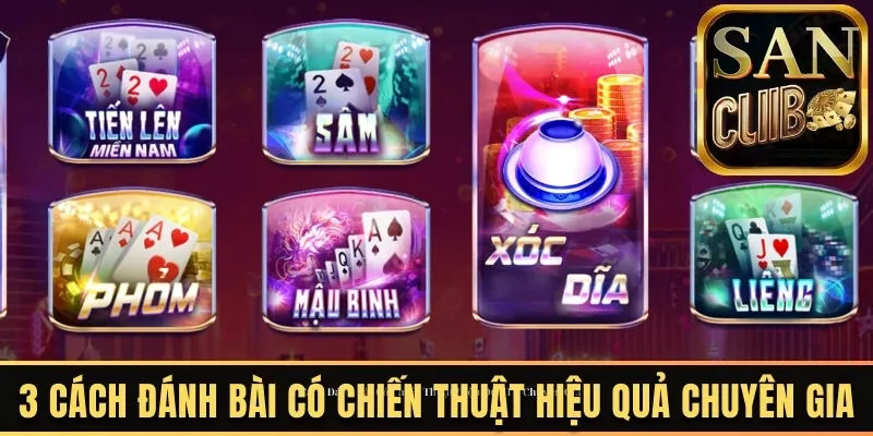Cách đánh bài có chiến thuật