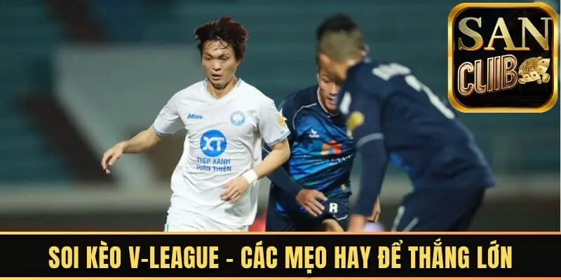 Soi kèo V-League