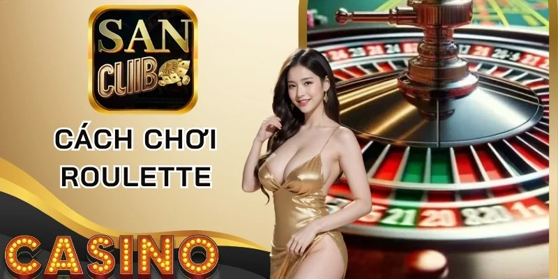 Mẹo để chiến thắng trong cách chơi roulette